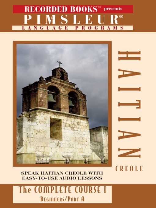 Title details for Haitian Creole IA by Pimsleur Language Program - Available